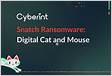 Snatch Ransomware Digital Cat and Mouse